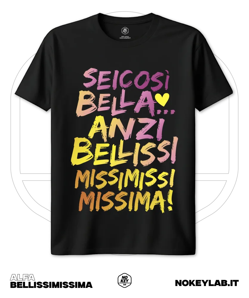 T-shirt Bella Anzi Bellissimissima musica italiana Maglia ALFA cantante