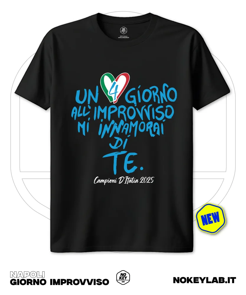 Maglia Napoli Un Giorno All’Improvviso 4° Scudetto 2025 – T-Shirt Celebrativa Campioni d’Italia