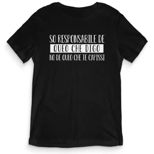 TeesBlitz T-Shirt divertente – So responsabile de queo che digo no de queo che te capissi – tee21-025 TeesBlitz T-Shirt divertente – So responsabile de queo che digo no de queo che te capissi – tee21-025