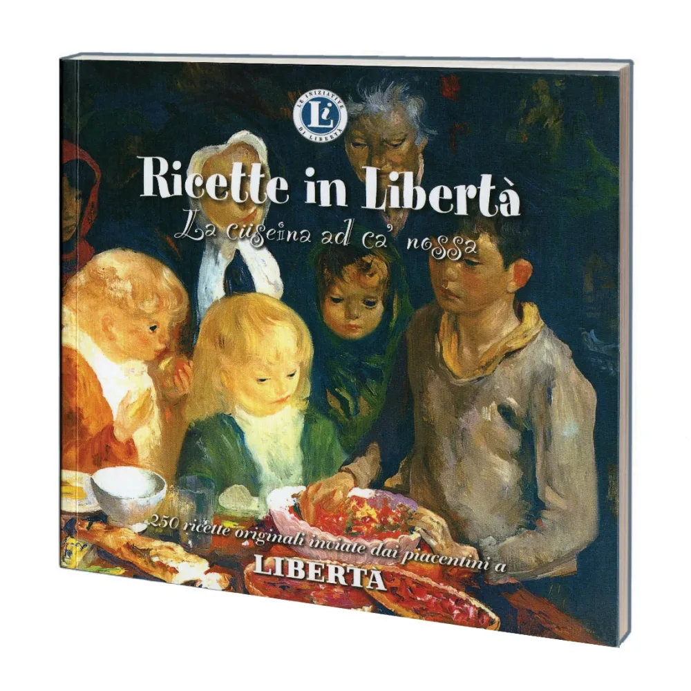 RICETTE IN LIBERTA’ – “La cucina ad ca’ nossa”