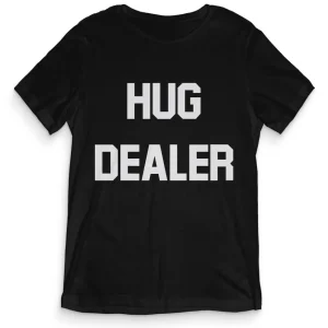 TeesBlitz tee150 – T-Shirt divertente – Hug Dealer TeesBlitz tee150 – T-Shirt divertente – Hug Dealer