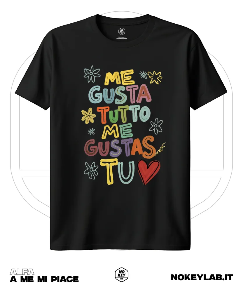 Maglia Alfa A Me Mi Piace – Me Gustas Tu Maglia Alfa A Me Mi Piace – Me Gustas Tu
