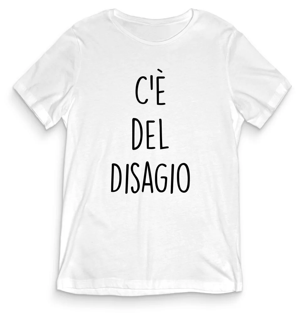 T-shirt Divertente – C’È DEL DISAGIO – tee24-024