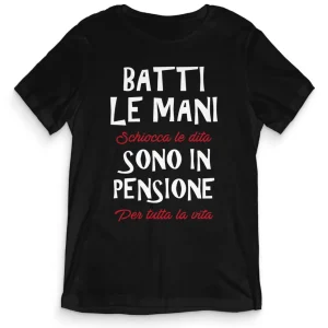 TeesBlitz T-Shirt divertente – Batti le mani schiocca le dita sono in pensione per tutta la vita – tee21-047 TeesBlitz T-Shirt divertente – Batti le mani schiocca le dita sono in pensione per tutta la vita – tee21-047