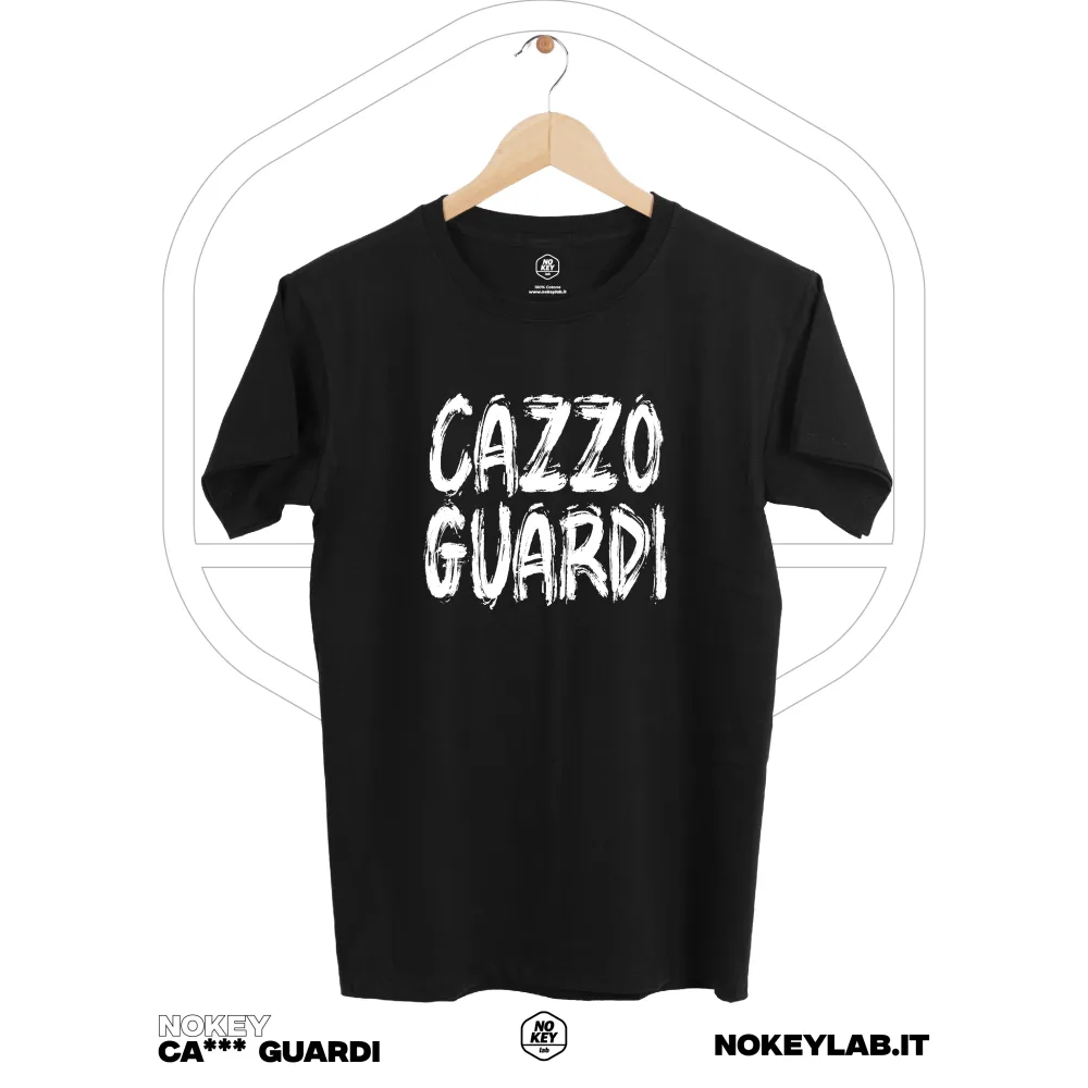T-Shirt Cazzo Guard – Per Chi Ama la Sincerità! Wear it