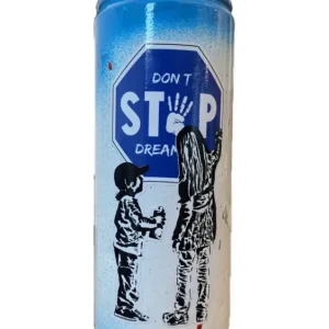 DON’T STOP DREAMING CAN DON’T STOP DREAMING CAN