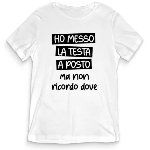 T-shirt Divertente – HO MESSO LA TESTA A POSTO – tee24-018 T-shirt Divertente – HO MESSO LA TESTA A POSTO – tee24-018