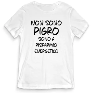T-shirt Divertente – NON SONO PIGRO – tee24-012 T-shirt Divertente – NON SONO PIGRO – tee24-012