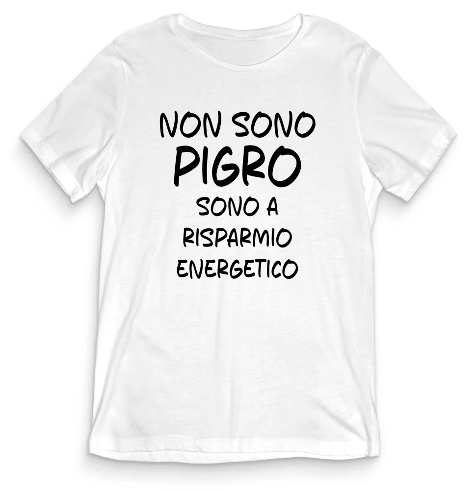 T-shirt Divertente – NON SONO PIGRO – tee24-012