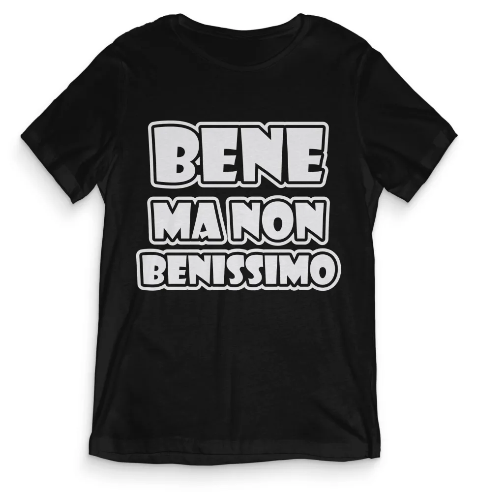 TeesBlitz tee139 – T-Shirt divertente – Bene ma non Benissimo