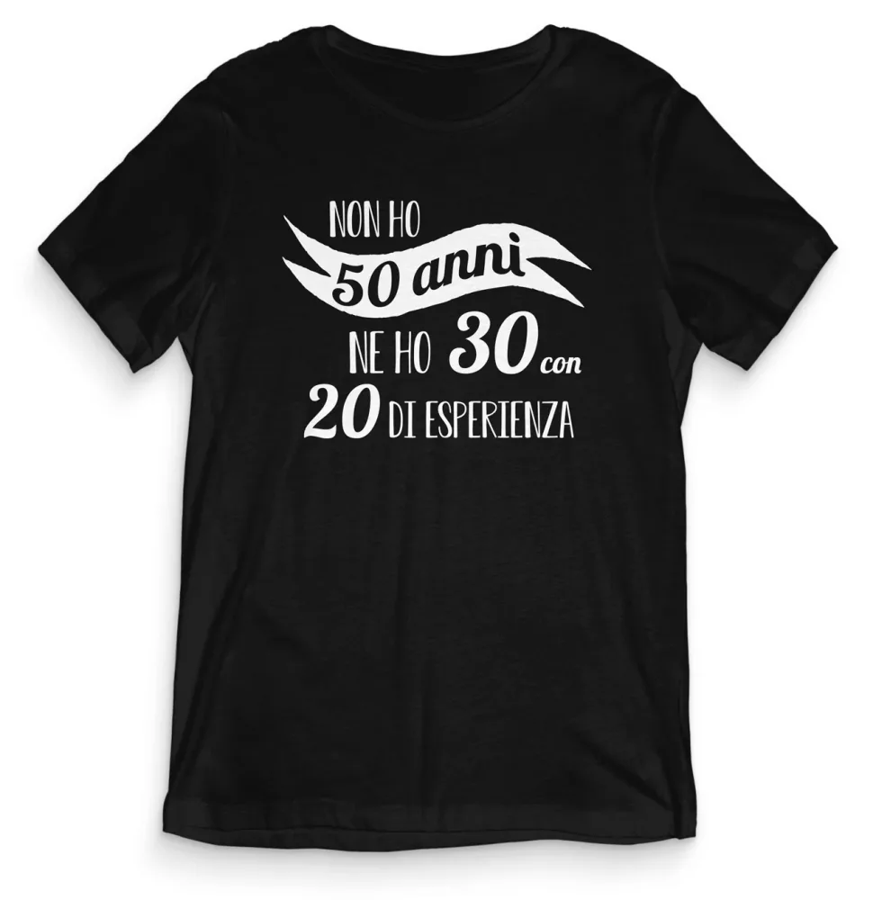 TeesBlitz T-Shirt divertente – Non ho 50 anni ne ho 30 con 20 di esperienza – tee21-040